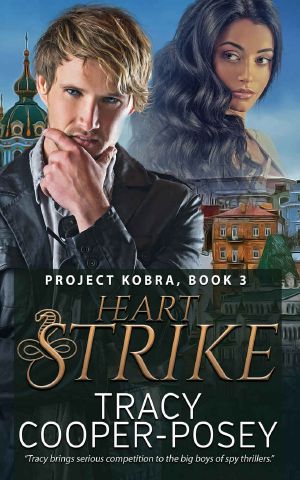 [Project Kobra 03] • Heart Strike (Project Kobra Book 3)